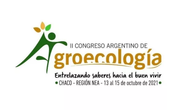 Desde el Chaco invitan al II Congreso Argentino de Agroecología