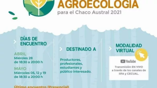 Con eje en el manejo del Monte Nativo, se viene el segundo Seminario de Agroecología para el Chaco Austral