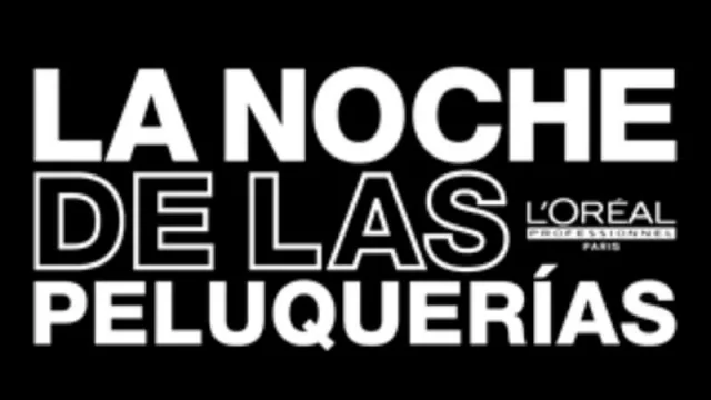 Vuelve la Noche de las Peluquerías (by L´Oreal) y en Santa Fe hay 304 salones adheridos