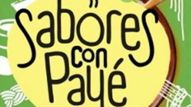 La mesa está servida: Corrientes se prepara para una nueva edición de “Sabores con Payé” (feria gastronómica)