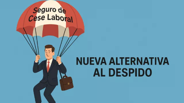 Llega la “mochila austríaca”: qué es el Seguro de Cese Laboral, la herramienta que quiere jubilar la indemnización por antigüedad