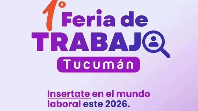 Llega la 1° Feria de Trabajo en Tucumán (una oportunidad para acceder a empleos en 2026)