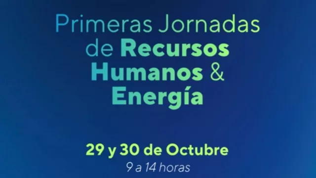Primeras Jornadas de Recursos Humanos & Energía: un espacio para debatir el futuro del talento en la industria